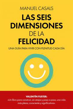 Las seis dimensiones de la felicidad