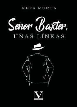 Se�or Baxter, unas l�neas