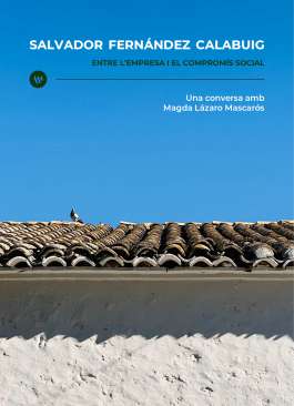 Salvador Fern�ndez Calabuig, entre l'empresa i el comprom�s social