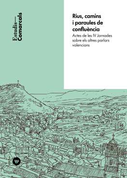 Rius, camins i paraules de conflu�ncia