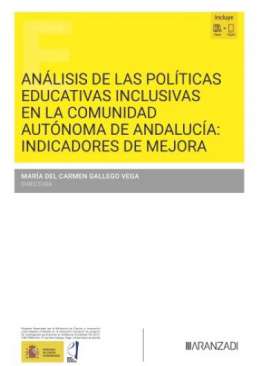 An�lisis de las pol�ticas educativas inclusivas en la Comunidad Aut�noma de Andaluc�a