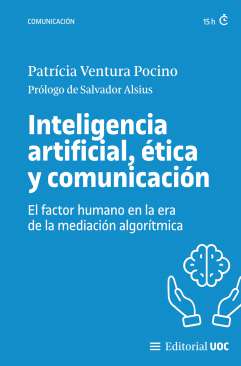 Inteligencia artificial, �tica y comunicaci�n