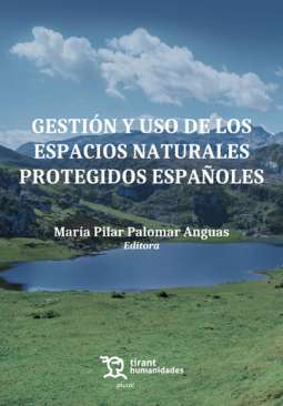 Gesti�n y uso de los espacios naturales protegidos espa�oles