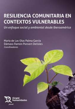 Resiliencia comunitaria en contextos vulnerables