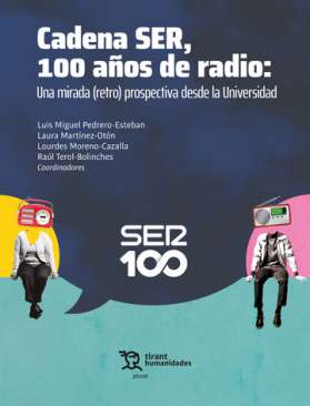 Cadena SER, 100 a�os de radio