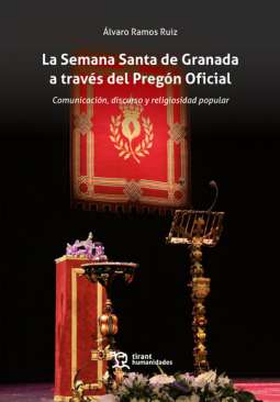 La Semana Santa de Granada a trav�s del Preg�n Oficial