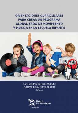 Orientaciones curriculares para crear un programa globalizado de movimiento y musica en escuela infantil