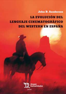 La evoluci�n del lenguaje cinematogr�fico del western en Espa�a