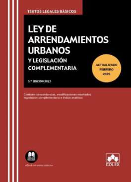 Ley de arrendamientos urbanos y legislaci�n complementaria