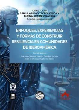 Enfoques, experiencias y formas de construir resiliencia en comunidades de Iberoam�rica