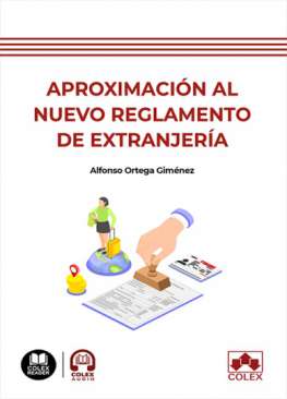 Aproximaci�n al nuevo Reglamento de extranjer�a