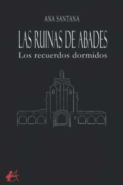 Las ruinas de Abades