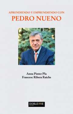 Aprendiendo y emprendiendo con Pedro Nueno