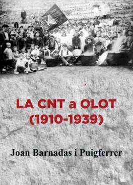 La CNT a Olot (1910-1939)
