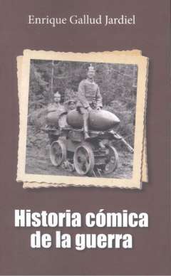 Historia c�mica de la guerra