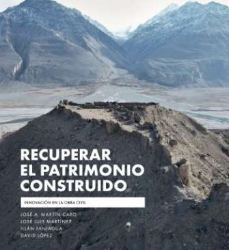 Recuperar el patrimonio construido