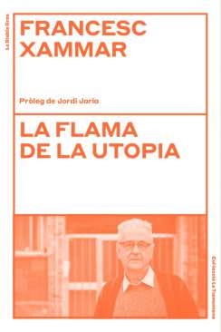 La flama de la utopia