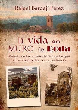 La vida en Muro de Roda