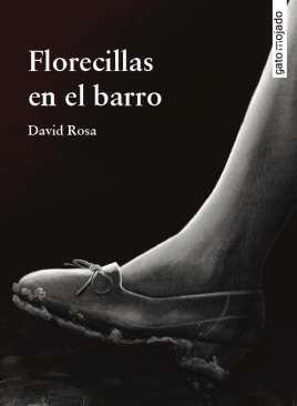 Florecillas en el barro