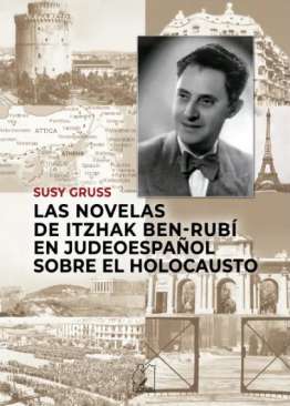 Las novelas de Itzhak Ben-Rub� en judeoespa�ol sobre el Holocausto