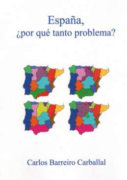 Espa�a, �por qu� tanto problema?