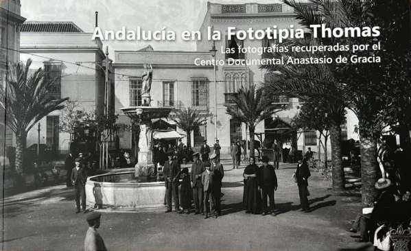 Andaluc�a en la Fototipia Thomas