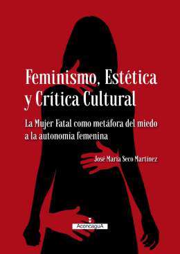 Feminismo, est�tica y cr�tica cultural