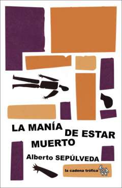 La man�a de estar muerto