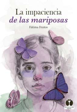 La impaciencia de las mariposas