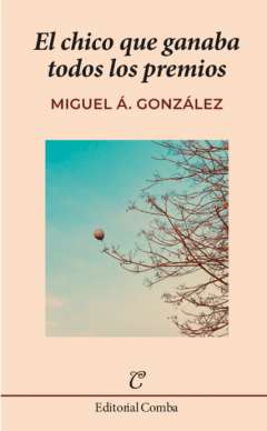 El chico que ganaba todos los premios