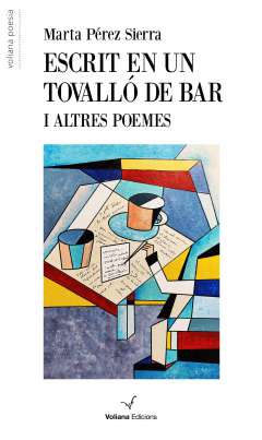 Escrit en un tovall� de bar i altres poemes