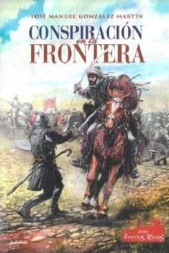 Conspiraci�n en la Frontera