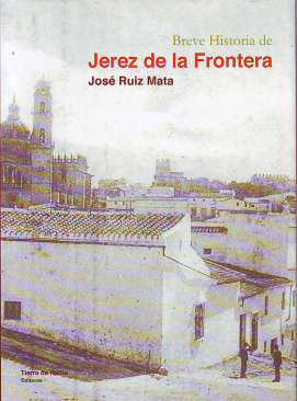 Breve historia de Jerez de la Frontera