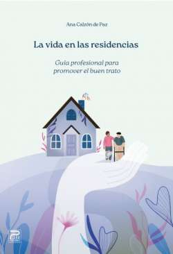 La vida en las residencias