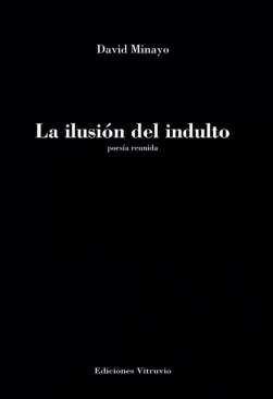 La ilusi�n del indulto