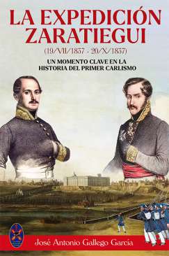 La expedici�n de Zaratiegui (19/VII/1837-20/X/1837)