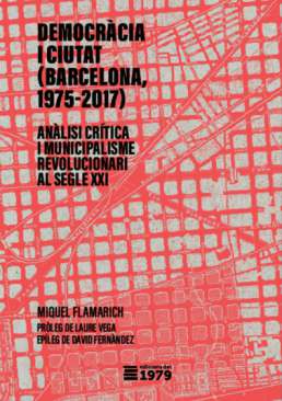 Democr�cia i ciutat (Barcelona 1975-2017)