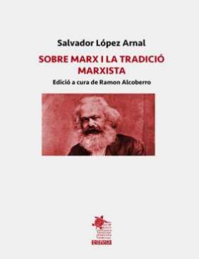 Sobre Marx i la tradici� marxista