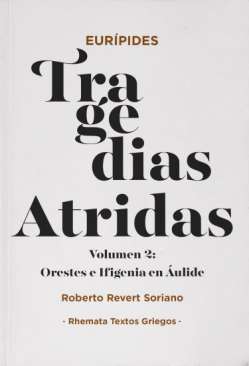 Tragedias atridas, 2