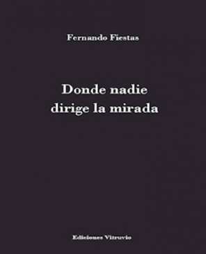 Donde nadie dirige la mirada