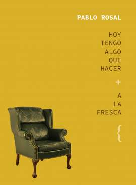 Hoy tengo algo que hacer ; A la fresca