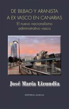 De Bilbao y aranista, a ex vasco en Canarias