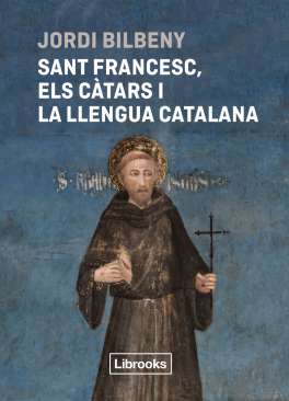 Sant Francesc, els c�tars i la llengua catalana