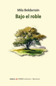Bajo el roble