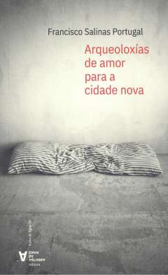 Arqueolox�as de amor para a cidade nova