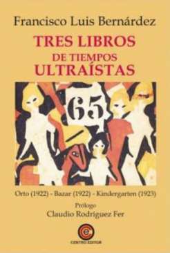 Tres libros de tiempos ultra�stas