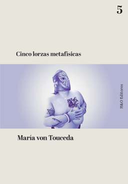 Cinco lorzas metaf�sicas