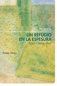 Un refugio en la espesura