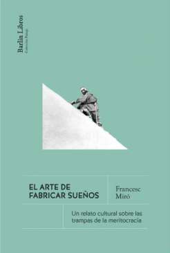 El arte de fabricar sue�os