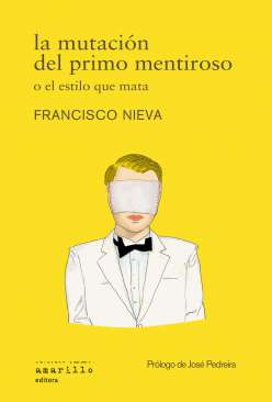 La mutaci�n del primo mentiroso o el estilo que mata